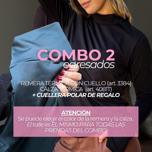 Combo Egresados 2 - Remera Térmica con Cuello  + Calza Térmica + Cuellera Regalo